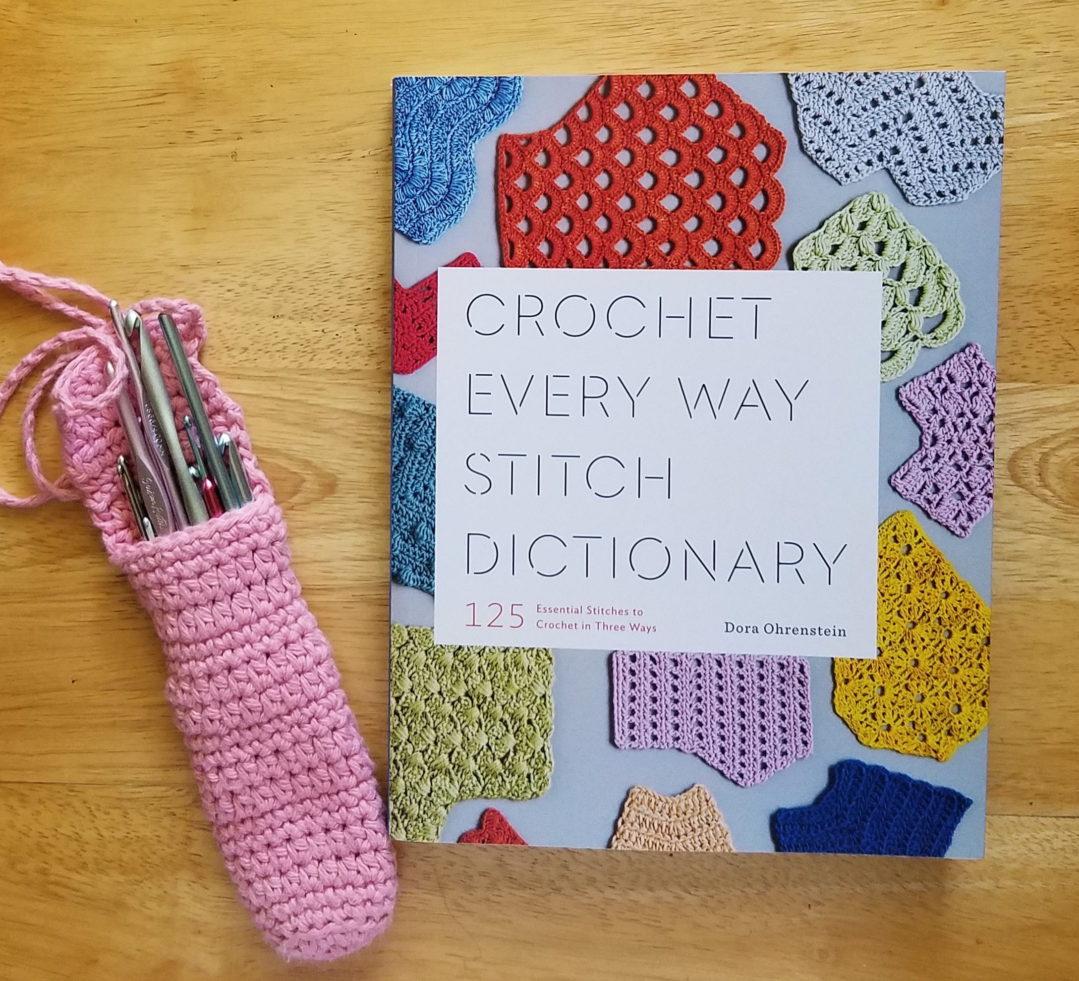 Crochet Every Way Stitch Dictionary by Dora Ohrenstein - Around the Table  Yarns